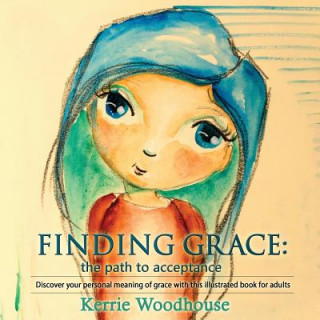 Carte Finding Grace Kerrie Woodhouse