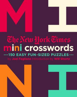 Carte The New York Times Mini Crosswords, Volume 2: 150 Easy Fun-Sized Puzzles The New York Times