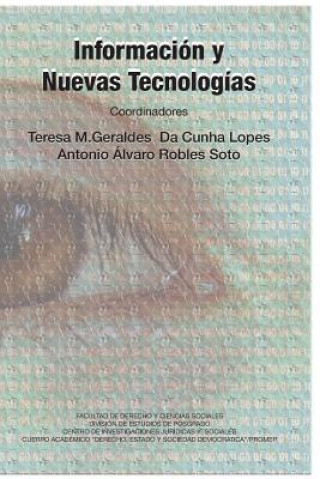 Book Informacion Y Nuevas Tecnologias Teresa M. Gera Da Cunha Lopes (Coord ).