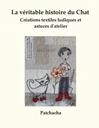 Kniha FRE-V RITABLE HISTOIRE DU CHAT Patchacha