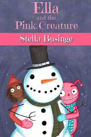 Carte Ella and the Pink Creature Stella Businge