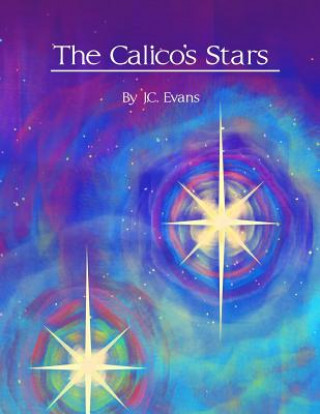 Livre Calico's Stars J. C. Evans