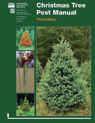 Książka Christmas Tree Pest Manual - Third Edition (Color Edition) Department of Agriculture United States