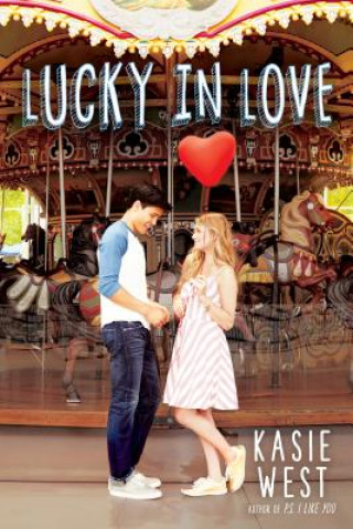 Carte Lucky in Love Kasie West