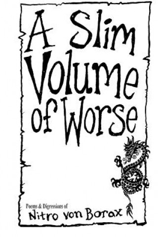 Könyv Slim Volume of Worse Nitro Von Borax