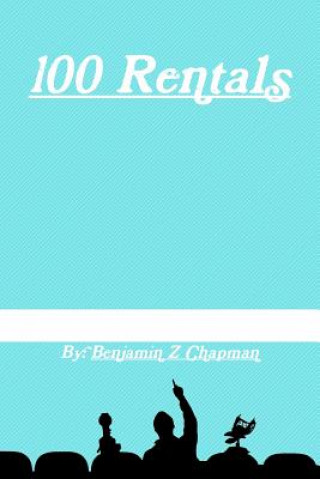 Kniha 100 Rentals Benjamin Chapman