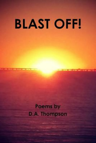 Knjiga Blast off! D.A. Thompson