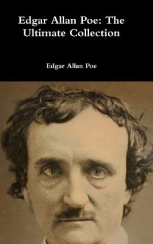 Könyv Edgar Allan Poe: The Ultimate Collection Edgar Allan Poe