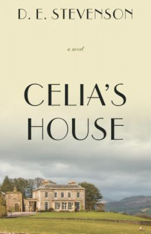 Buch Celia's House D. E. Stevenson