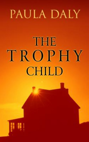 Carte TROPHY CHILD -LP Paula Daly