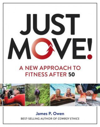 Книга Just Move! James P. Owen