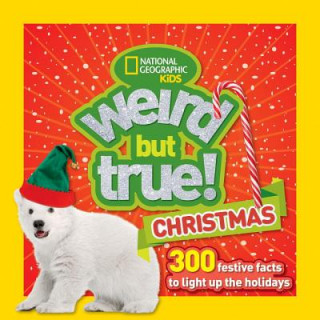 Książka Weird But True Christmas National Geographic Kids