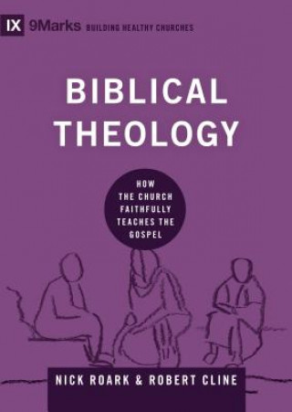 Kniha Biblical Theology Nick Roark