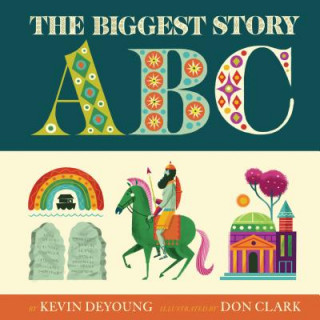 Kniha Biggest Story ABC Kevin DeYoung