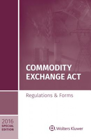 Buch COMMODITY EXCHANGE ACT Wolters Kluwer Staff