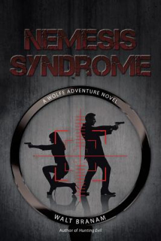 Kniha Nemesis Syndrome Walt Branam