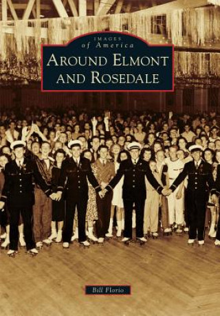 Könyv Around Elmont and Rosedale Bill Florio
