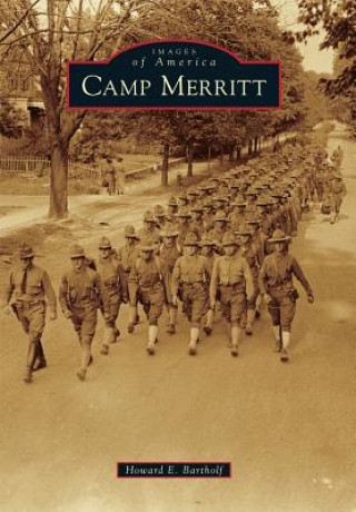 Libro Camp Merritt Howard E. Bartholf