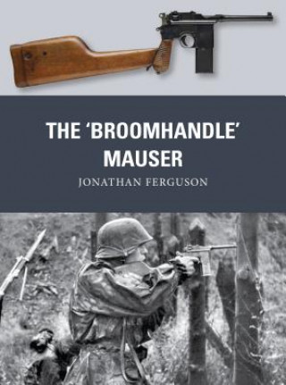 Книга 'Broomhandle' Mauser Jonathan Ferguson