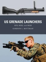 Könyv US Grenade Launchers Gordon L. Rottman