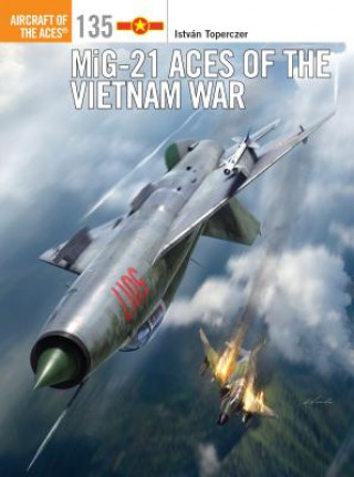 Книга MiG-21 Aces of the Vietnam War Istvan Toperczer