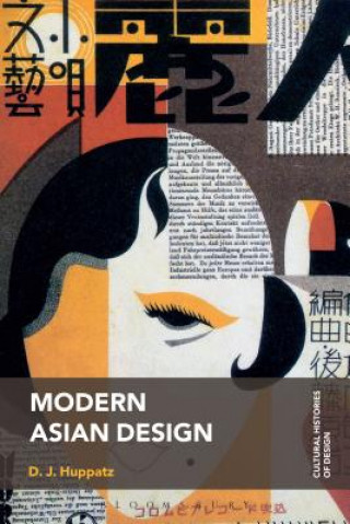 Könyv Modern Asian Design D. J. Huppatz