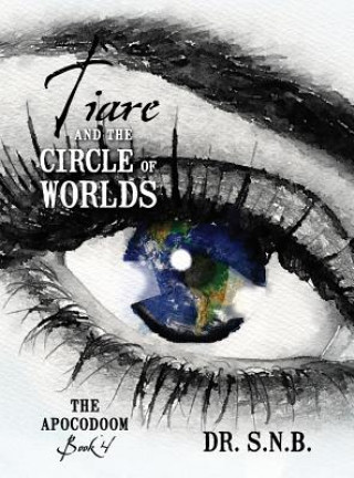 Книга Tiare and the Circle of Worlds Dr Snb