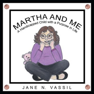 Carte Martha and Me Jane N. Vassil