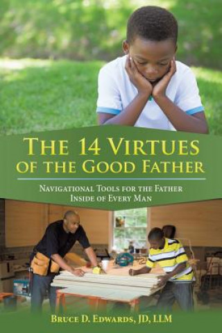 Buch 14 Virtues of the Good Father Jd LLM Edwards