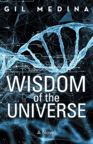 Libro Wisdom of the Universe Gil Medina