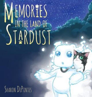 Livre MEMORIES IN THE LAND OF STARDU Sharon De Pontes