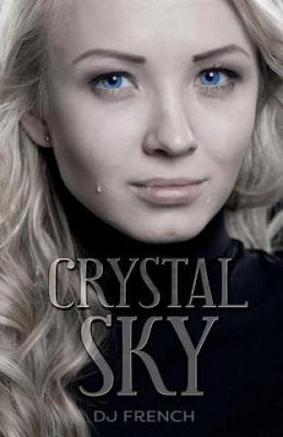 Kniha Crystal Sky D. J. French