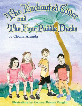 Carte Enchanted Giver and the Four Puddle Ducks Chona Aranda