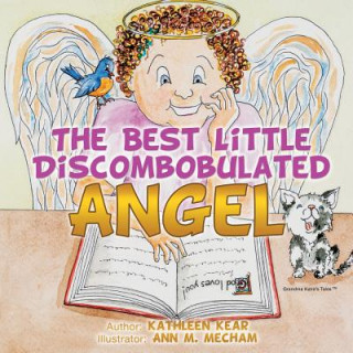 Kniha Best Little Discombobulated Angel Kathleen Kear