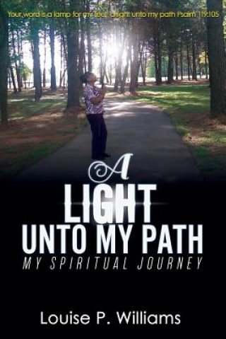 Buch Light Unto My Path Louise P. Williams