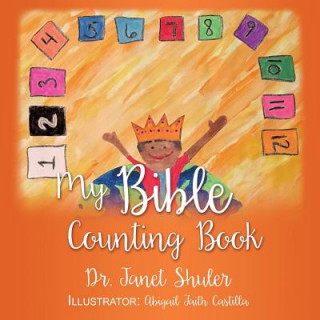 Książka My Bible Counting Book Dr Janet Shuler
