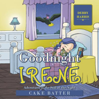 Könyv Goodnight Irene Debby Harris