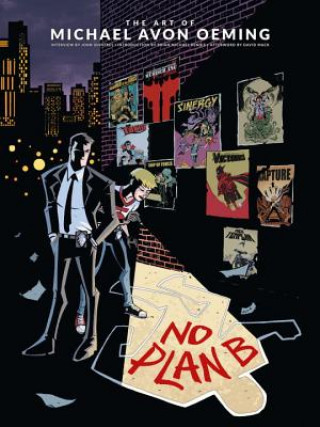 Book Art Of Michael Avon Oeming, The: No Plan B Michael Avon Oeming