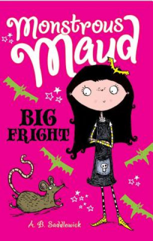 Buch Monstrous Maud: Big Fright A. B. Saddlewick