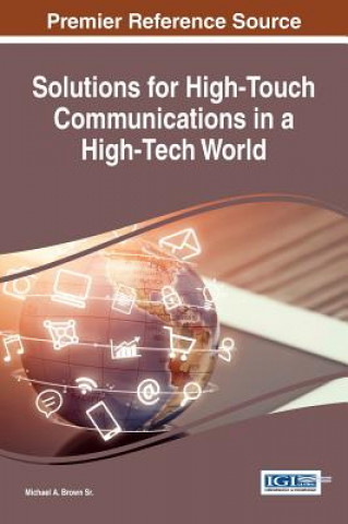 Книга Solutions for High-Touch Communications in a High-Tech World Michael A. Brown Sr