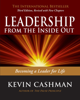 Book Leadership from the Inside Out Kevin Cashman