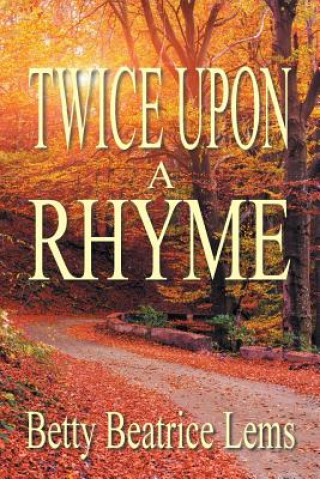 Kniha Twice Upon a Rhyme Betty Beatrice Lems