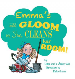 Carte Emma's All Gloom as She Cleans Her Room! Dana Wall