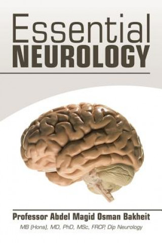 Livre Essential Neurology Professor Abdel Magid Osman Bakheit