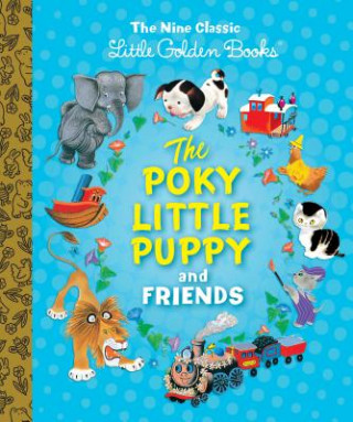 Knjiga Poky Little Puppy and Friends: The Nine Classic Little Golden Books Margaret Wise Brown