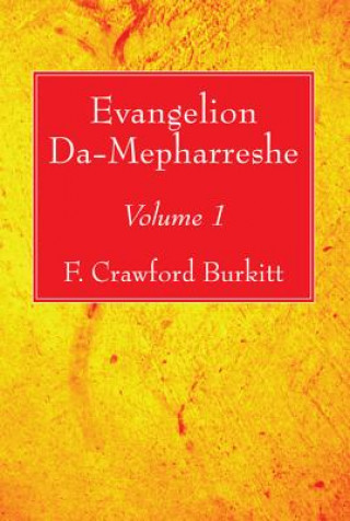 Buch Evangelion Da-Mepharreshe F. Crawford Burkitt