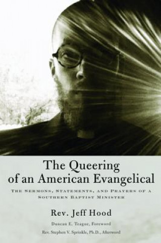 Kniha QUEERING OF AN AMER EVANGELICA Jeff Hood