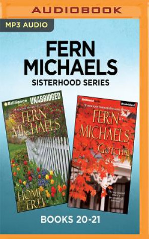 Digital Fern Michaels Sisterhood Series: Books 20-21: Home Free & Gotcha! Fern Michaels