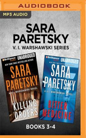 Digital Sara Paretsky V. I. Warshawski Series: Books 3-4: Killing Orders & Bitter Medicine Sara Paretsky
