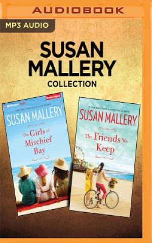 Digital Susan Mallery Collection - Mischief Bay Series: The Girls of Mischief Bay & the Friends We Keep Susan Mallery